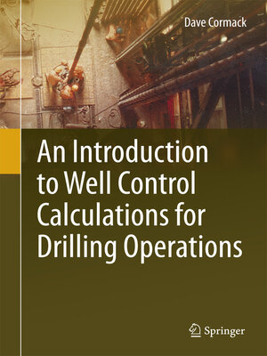 cover image of An Introduction to Well Control Calculations for Drilling Operations